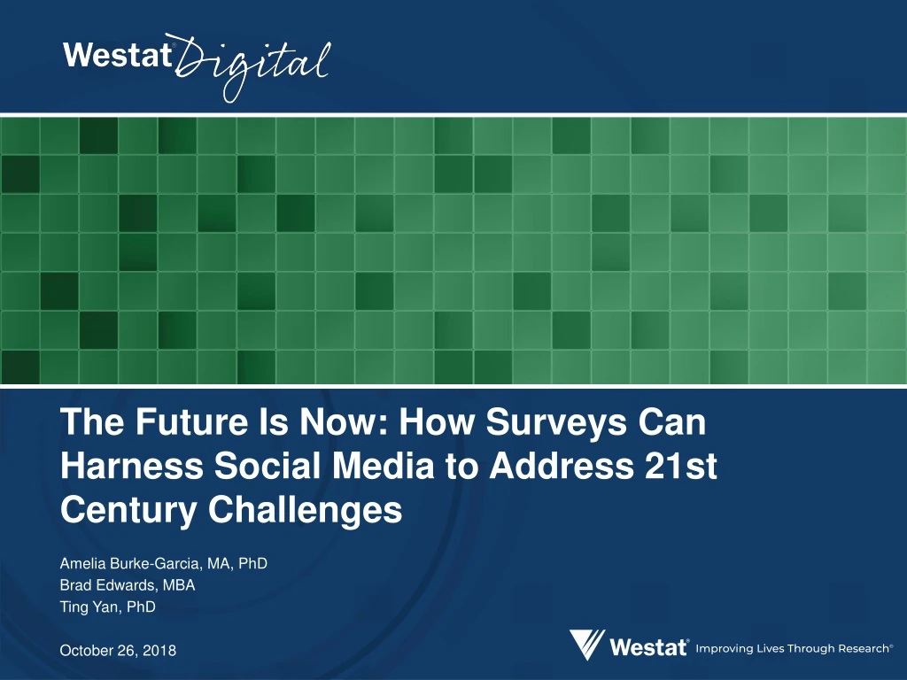 the future is now how surveys can harness social media to address 21st century challenges