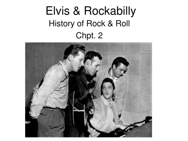 Elvis &amp; Rockabilly