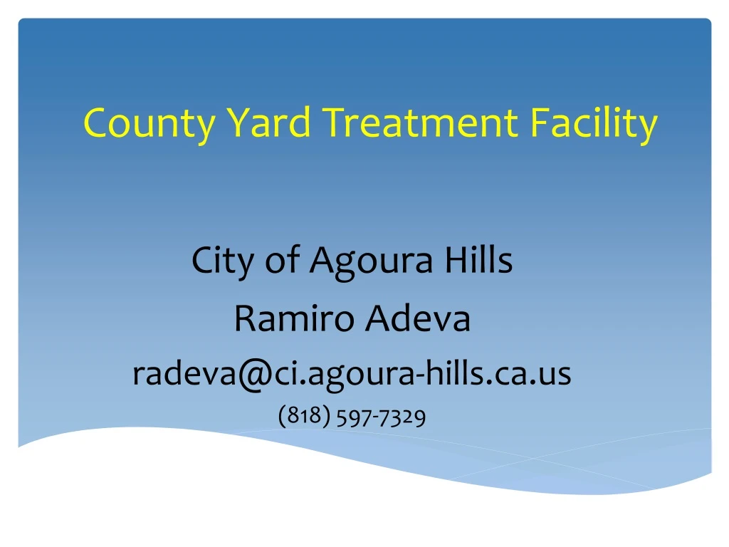 county yard treatment facility