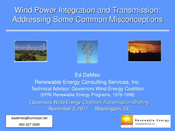 Wind Power Integration and Transmission: Addressing Some Common Misconceptions