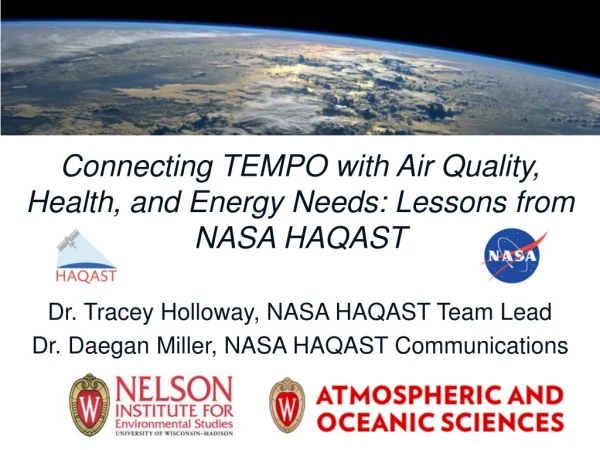 Connecting TEMPO with Air Quality, Health, and Energy Needs: Lessons from NASA HAQAST