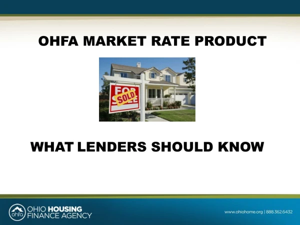 OHFA MARKET RATE PRODUCT