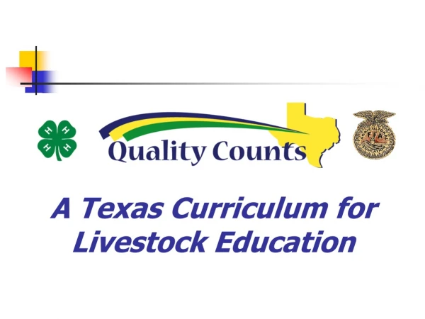 A Texas Curriculum for Livestock Education
