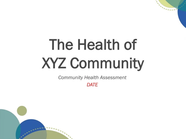 The Health of XYZ Community