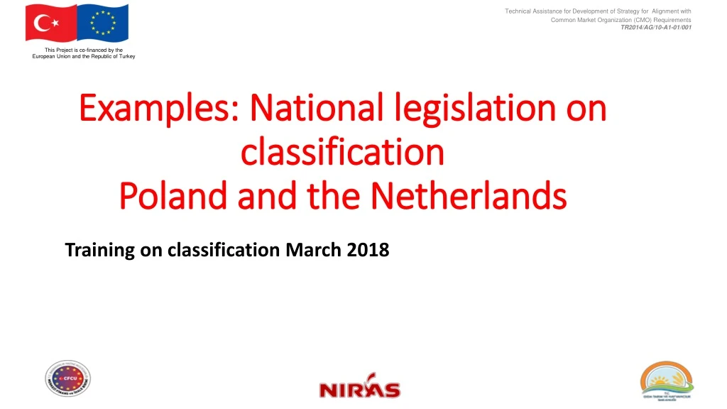 examples national legislation on classification poland and the netherlands