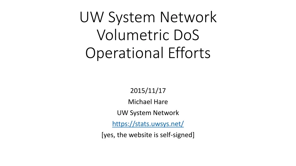 uw system network volumetric dos operational e fforts