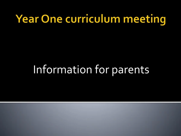 Year One curriculum meeting