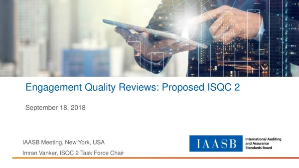 Engagement Quality Reviews: Proposed ISQC 2