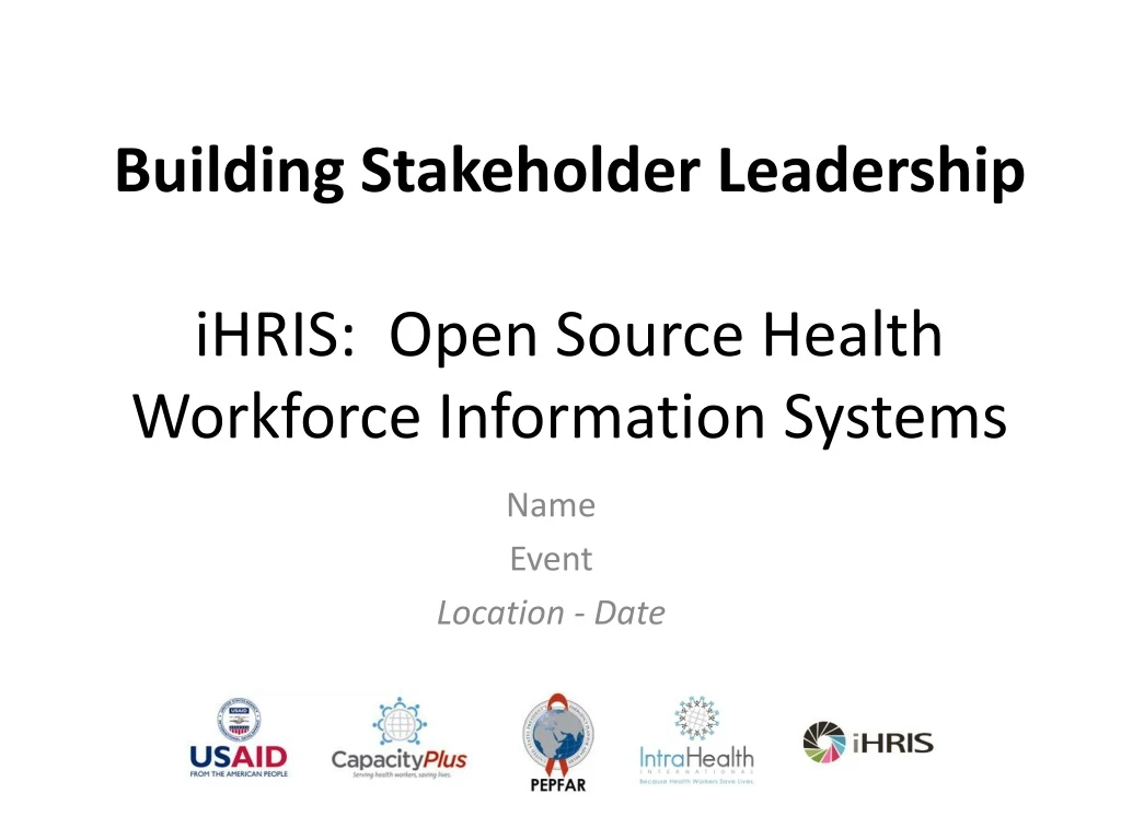 building stakeholder leadership ihris open source health workforce information systems