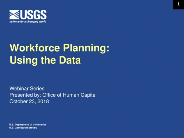 Workforce Planning: Using the Data