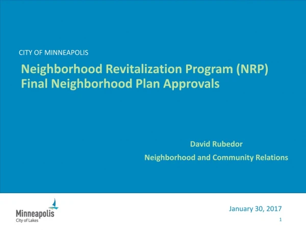 Neighborhood Revitalization Program (NRP) Final Neighborhood Plan Approvals