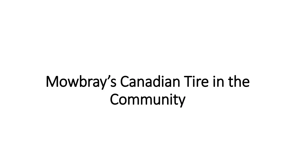 mowbray s canadian tire in the community