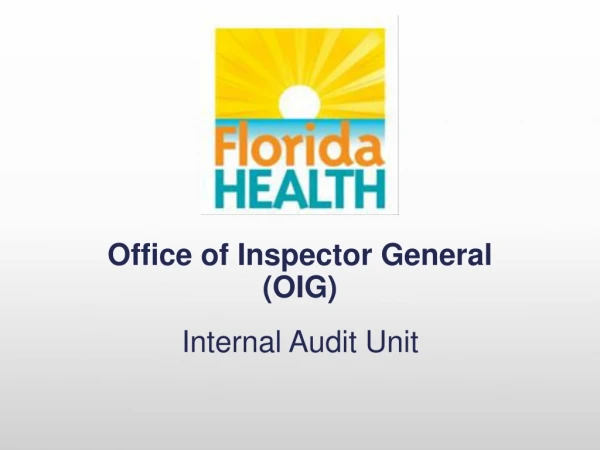 Office of Inspector General (OIG) Internal Audit Unit