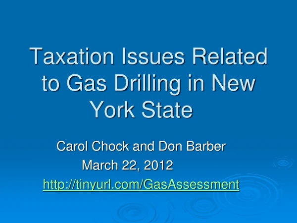 Taxation Issues Related to Gas Drilling in New York State