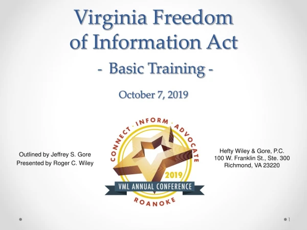 Virginia Freedom of Information Act - Basic Training - October 7, 2019