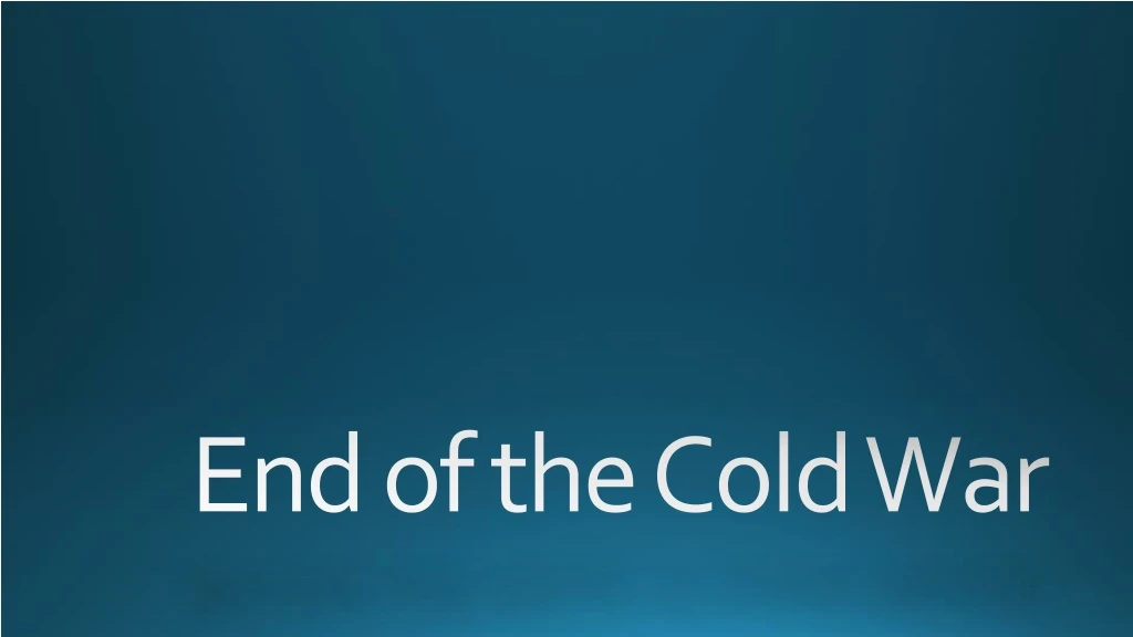 end of the cold war