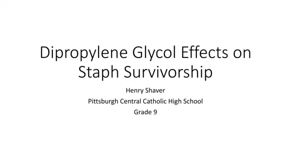 Dipropylene Glycol Effects on Staph Survivorship