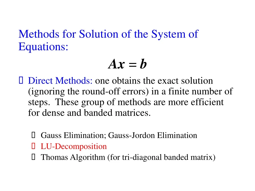 methods for solution of the system of equations