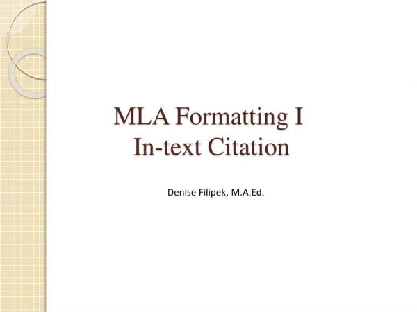 MLA Formatting I In-text Citation