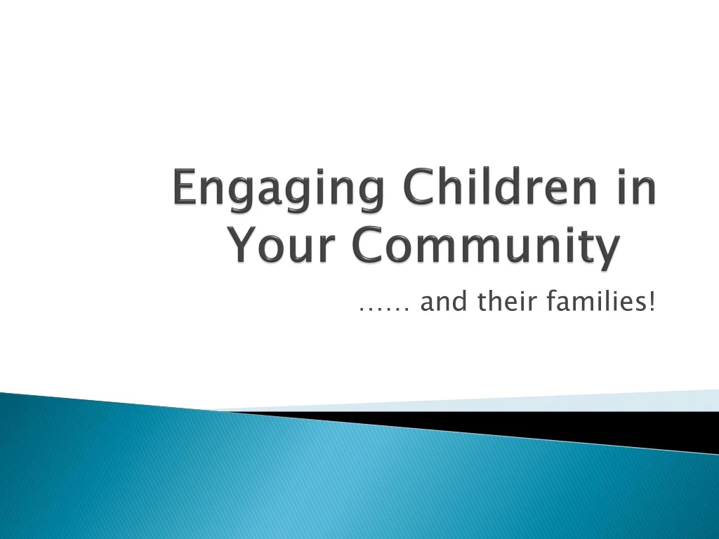 engaging children in your community