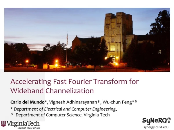 Accelerating Fast Fourier Transform for Wideband Channelization