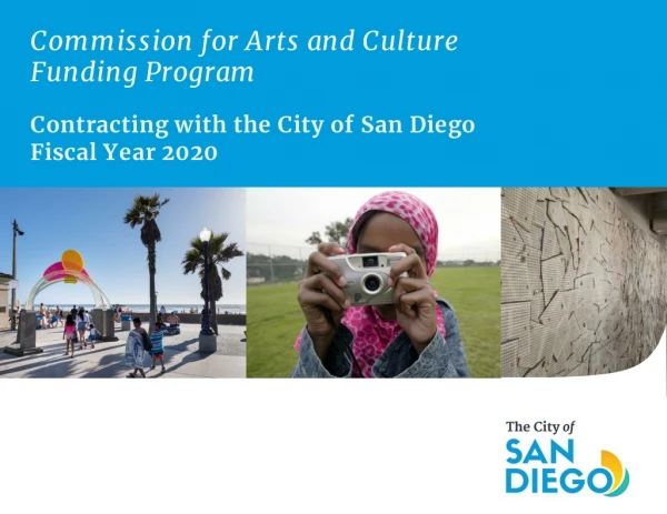 Commission for Arts and Culture Funding Program Contracting with the City of San Diego