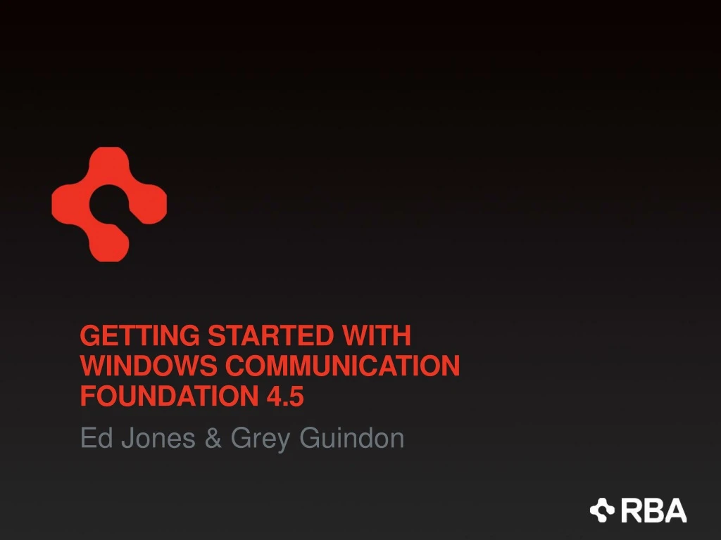 getting started with windows communication foundation 4 5
