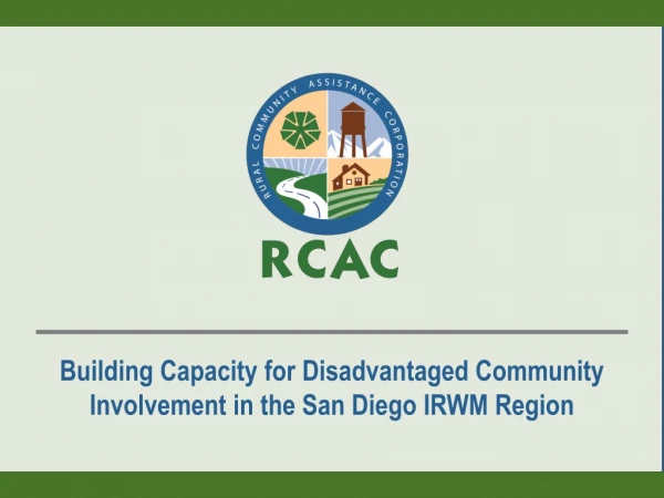 Building Capacity for Disadvantaged Community Involvement in the San Diego IRWM Region
