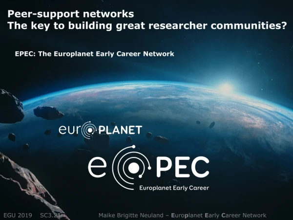 Peer-support networks The key to building great researcher communities?