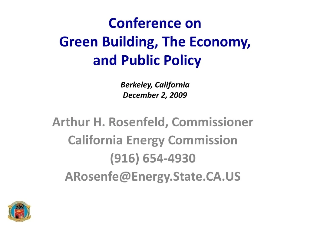 conference on green building the economy and public policy berkeley california december 2 2009