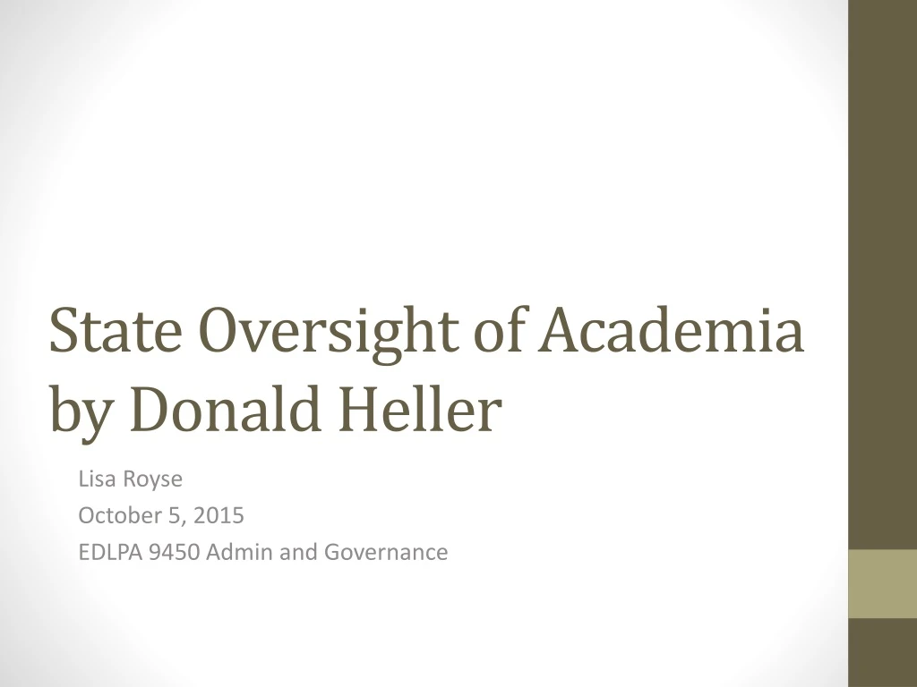 state oversight of academia by donald heller