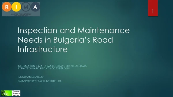 Inspection and Maintenance Needs in Bulgaria’s Road Infrastructure