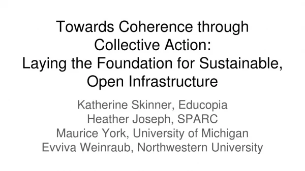Towards Coherence through Collective Action: