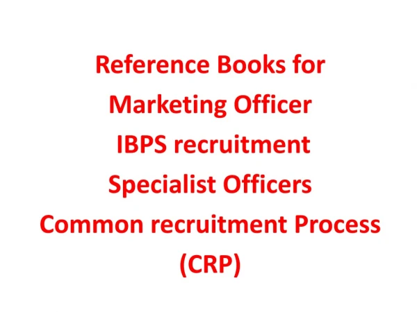 Reference Books for Marketing Officer IBPS recruitment Specialist Officers