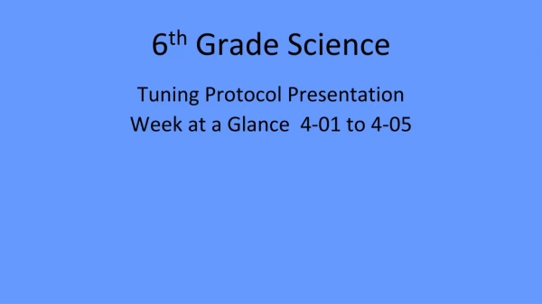 6 th Grade Science