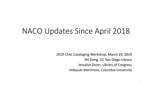 NACO Updates Since April 2018