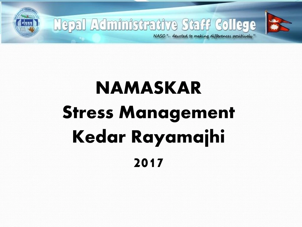 namaskar stress management kedar rayamajhi 2017
