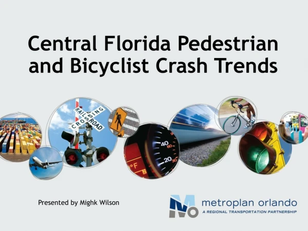 Central Florida Pedestrian and Bicyclist Crash Trends