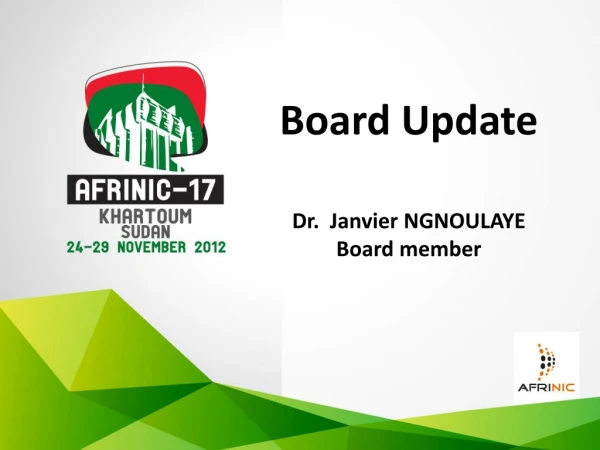 Board Update Dr. Janvier NGNOULAYE Board member