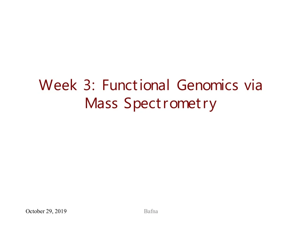 week 3 functional genomics via mass spectrometry