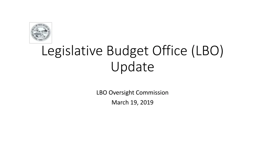 legislative budget office lbo update