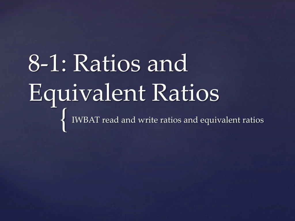 8 1 ratios and equivalent ratios