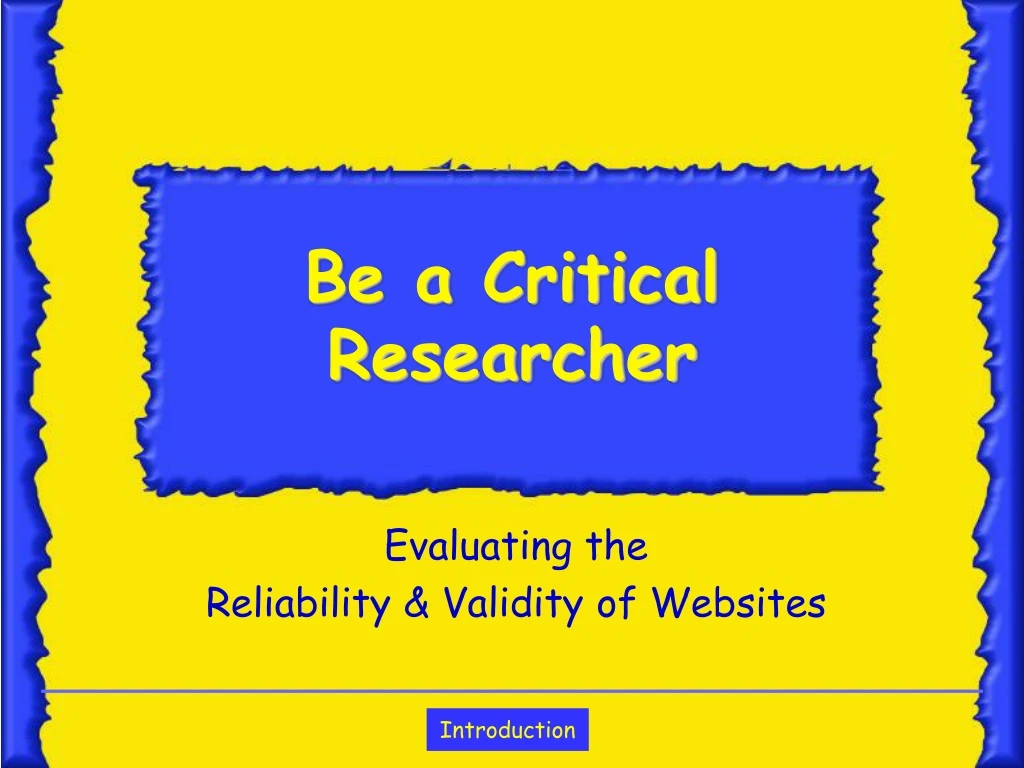 be a critical researcher