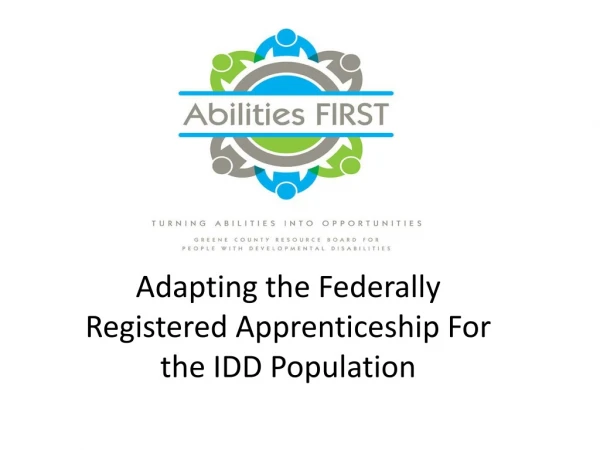 Adapting the Federally Registered Apprenticeship For the IDD Population