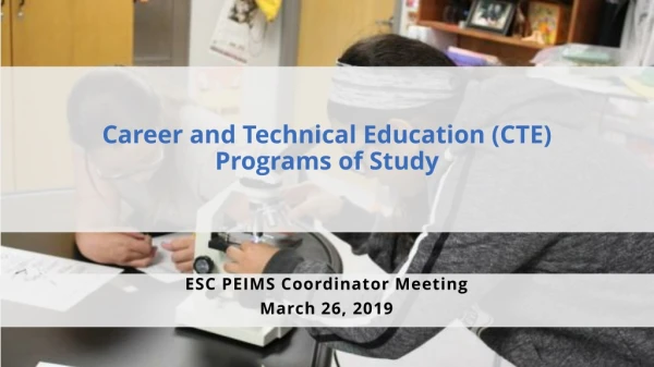 Career and Technical Education (CTE) Programs of Study