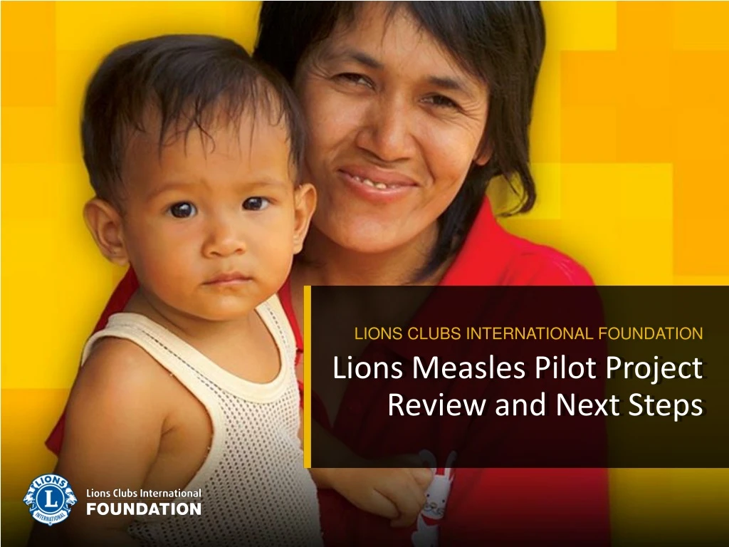 lions measles pilot project review and next steps