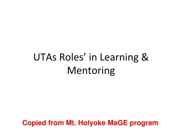UTAs Roles’ in Learning &amp; Mentoring