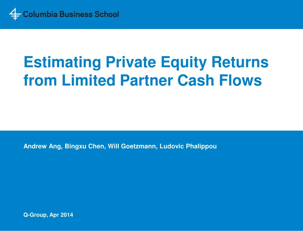 estimating private equity returns from limited partner cash flows
