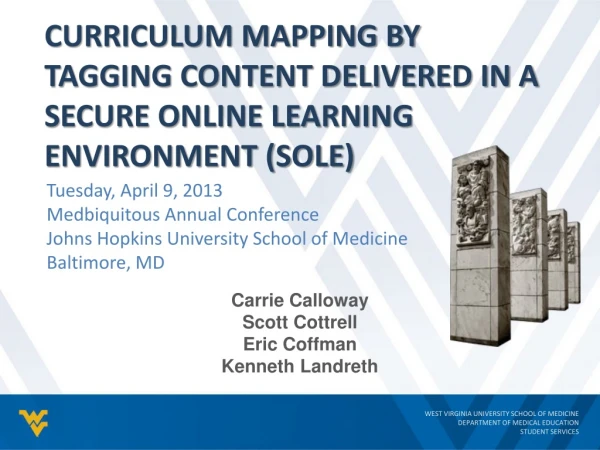 Curriculum Mapping by Tagging Content Delivered in a Secure Online Learning Environment (SOLE)