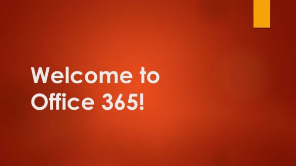 Welcome to Office 365!